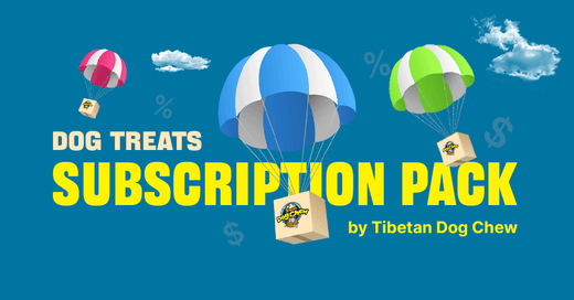 Dog Treats Subscription Pack by Tibetan Dog Chew